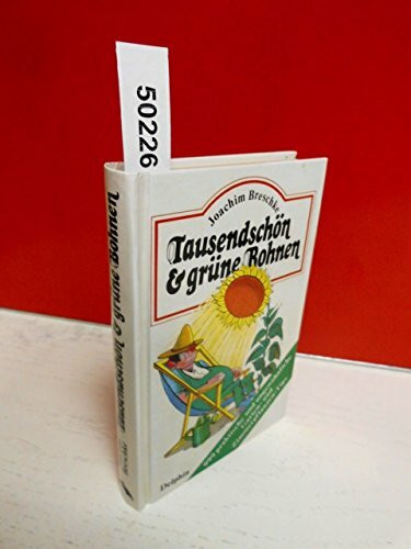 Tausendschön und grüne Bohnen