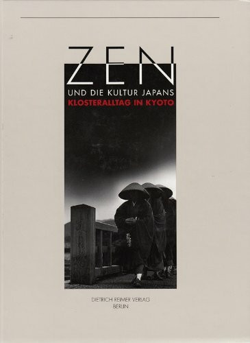 Zen und die Kultur Japans: Klosteralltag in Kyoto