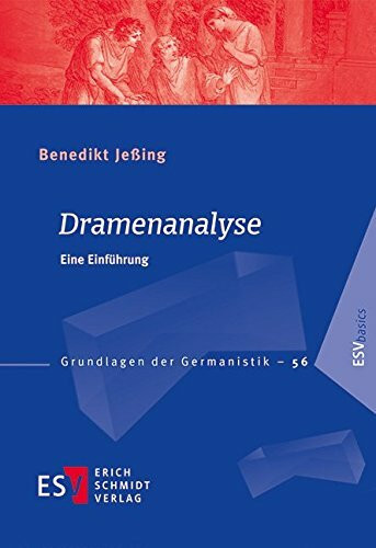 Dramenanalyse: Eine Einführung (Grundlagen der Germanistik)