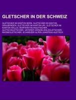 Gletscher in der Schweiz
