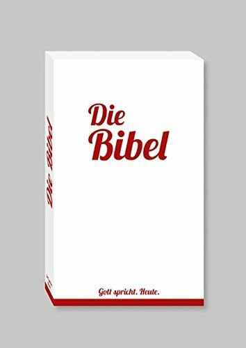 Die Bibel - Gott spricht. Heute.