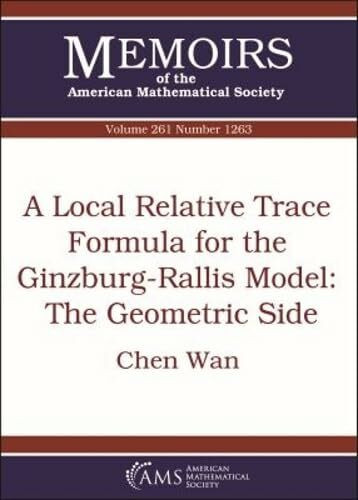 A Local Relative Trace Formula for the Ginzburg-rallis Model: The Geometric Side (Memoirs of the American Mathematical Society, 261)