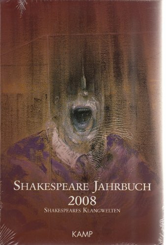 Shakespeare Jahrbuch, 2008: Shakespeares Klangwelten