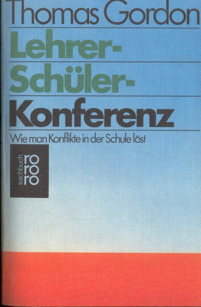 Lehrer-Schüler-Konferenz (rororo sachbuch)