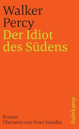 Der Idiot des Südens: Roman (suhrkamp taschenbuch)