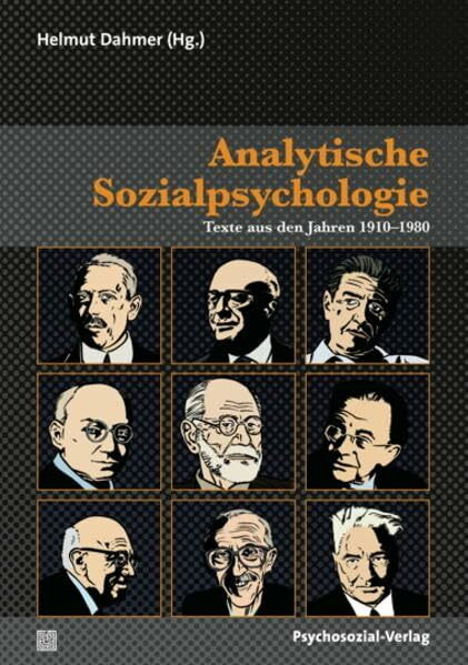 Analytische Sozialpsychologie: Texte aus den Jahren 1910–1980, 2 Bände (Psyche und Gesellschaft)