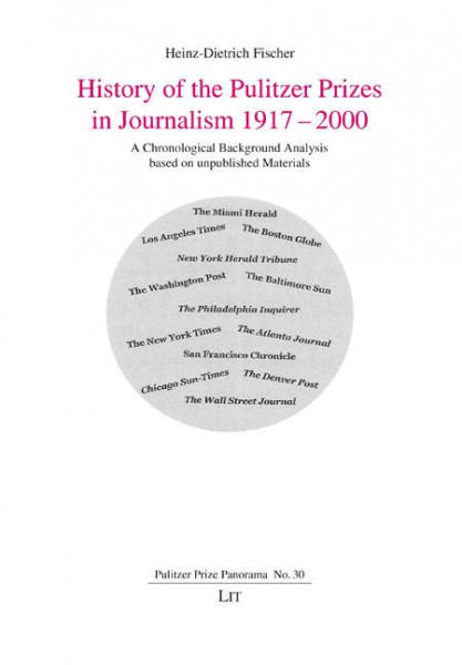 History of the Pulitzer Prizes in Journalism 1917-2000