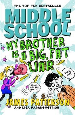 Middle School 03: My Brother is a Big, Fat Liar