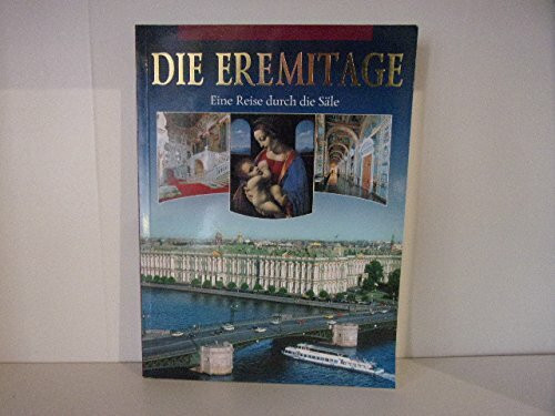 Die Eremitage. Eine Reise durch die Säle