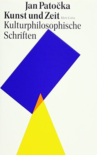 Ausgewählte Schriften / Kunst und Zeit: Kulturphilosophische Schriften