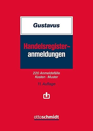 Handelsregisteranmeldungen: 180 Anmeldefälle – Kosten – Muster