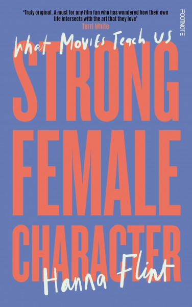 Strong Female Character: What Movies Teach Us