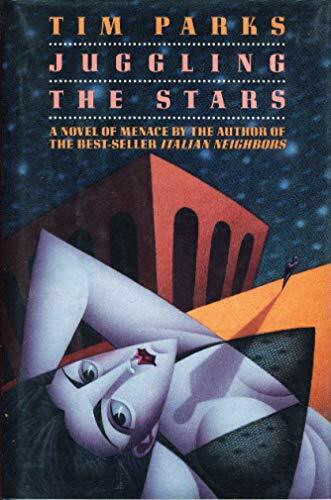 Juggling the Stars/a Novel of Menace