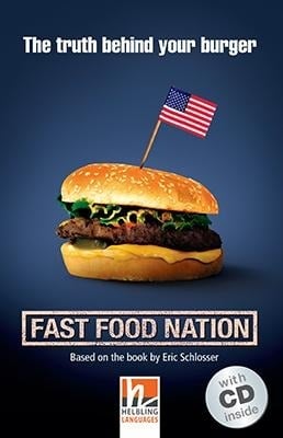 Fast Food Nation, mit 1 Audio-CD. Level 4 (A2/B1) Fast Food Nation, mit 1 Audio-CD. Level 4 (A2/B1)