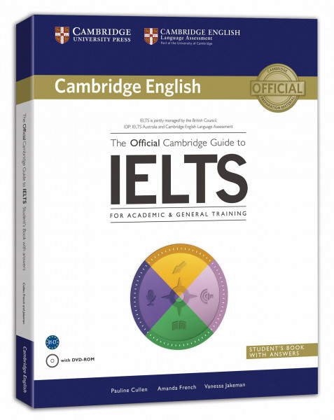 The Official Cambridge Guide to IELTS Student's Book with Answers with DVD-ROM (Cambridge English) by Pauline Cullen (2014-02-27)