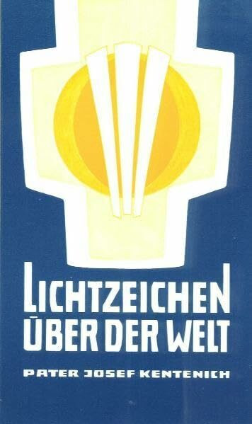Lichtzeichen über der Welt: Texte zur Stellung Mariens im Heilsplan
