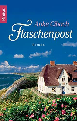 Flaschenpost: Roman. Originalausgabe