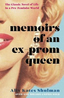 Memoirs of an Ex-Prom Queen