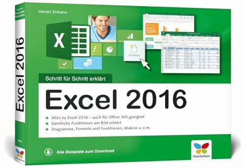 Vierfarben Excel 2016, Schritt F�r Schritt Erkl�rt ? So Nutzen Sie Excel 2016 Optimal. Mit Allen Beispiel...