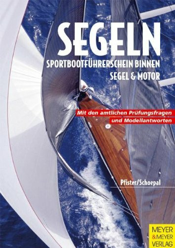 Segeln. Sportführerschein Binnen. Segel & Motor