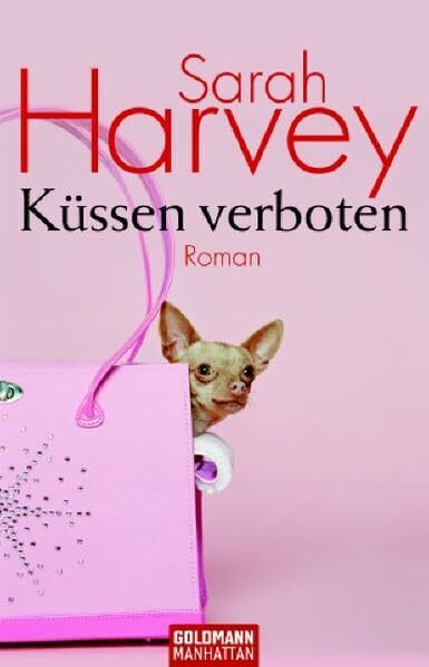 Küssen verboten: Roman