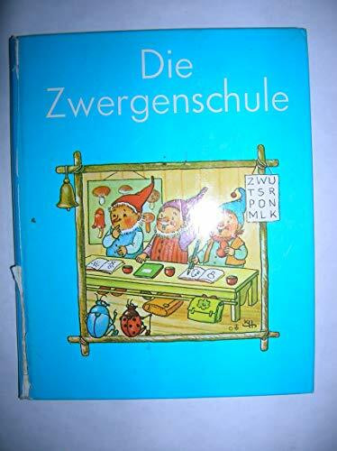 Die Zwergenschule (Bohatta-Bilderbücher)