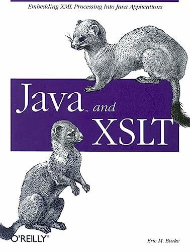 Java and XSLT: Embedding XML Processing into Java Applications
