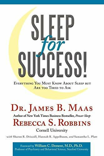 Sleep for Success! Everything You Must Know About Sleep But are Too Tired to Ask