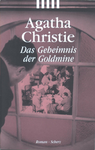Das Geheimnis der Goldmine: Mit Miss Marple (Scherz Krimi)