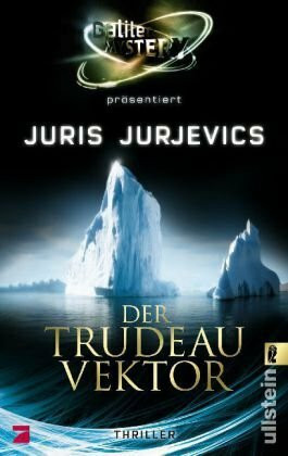 Der Trudeau Vector (Ullstein Belletristik)