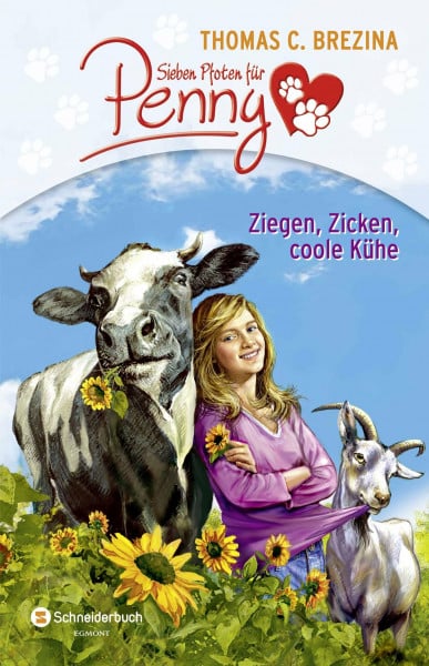 Sieben Pfoten für Penny Sammelband 03: Ziegen, Zicken, coole Kühe: Eine coole Kuh; Beste Freudinnen und andere Ziegen