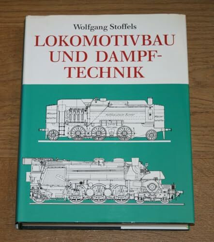 Lokomotivenbau und Dampftechnik