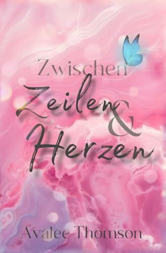 Zwischen Zeilen und Herzen (Zwischen-Reihe, Band 1)