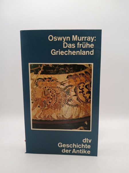 dtv-Geschichte der Antike: Das frühe Griechenland
