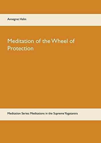 Meditation of the Wheel of Protection