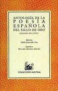 Antologia poesia española del siglo de oro (siglos XVI-XVII) (Nuevo Austral)