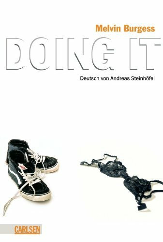 Doing it: Nominiert für den Deutschen Jugendliteraturpreis 2005, Kategorie Jugendbuch