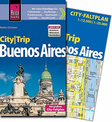 Reise Know-How CityTrip Buenos Aires: Reiseführer mit Faltplan und kostenloser Web-App