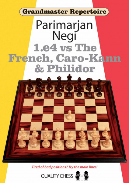 1.e4 vs the French, Caro-Kann & Philidor: 1.E4 Vs the French, Caro-Kann and Philidor (Grandmaster Repertoire)
