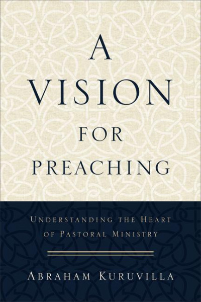 A Vision for Preaching