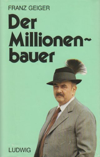 Der Millionenbauer
