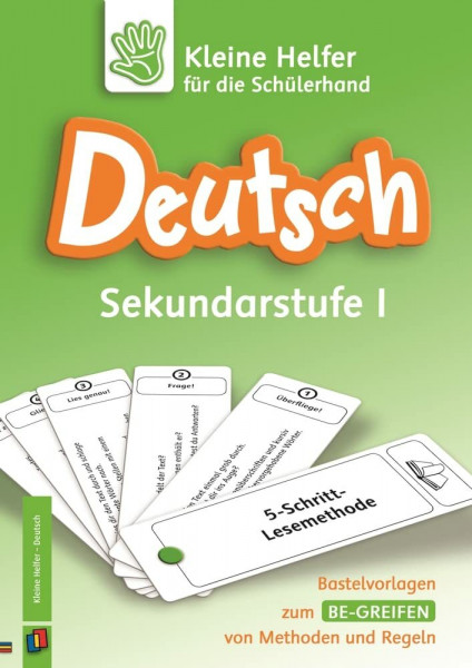 Deutsch Sekundarstufe I: Bastelvorlagen zum Be-greifen von Methoden und Regeln (Kleine Helfer für die Schülerhand)