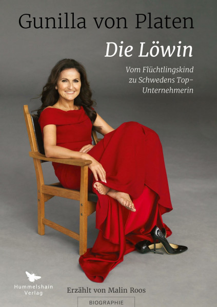 Die Löwin: Vom Flüchtlingskind zu Schwedens Top-Unternehmerin (Hummelshain BIOGRAPHIE)