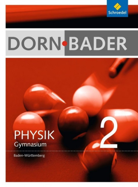 Dorn / Bader Physik 2. Schülerband. Baden-Württemberg