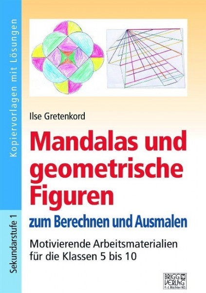 Mandalas und geometrische Figuren zum Berechnen und Ausmalen