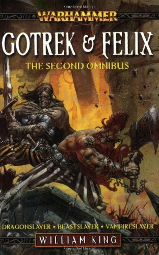 Gotrek & Felix: The Second Omnibus (Warhammer)