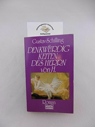 Denkwürdigkeiten des Herrn von H. (Allgemeine Reihe. Bastei Lübbe Taschenbücher)