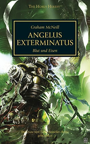 Horus Heresy - Angelus Exterminatus: Blut und Eisen