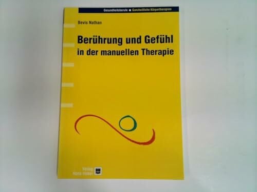 Berührung und Gefühl in der manuellen Therapie