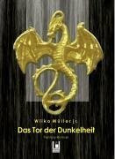 Das Tor der Dunkelheit: Fantasy-Roman